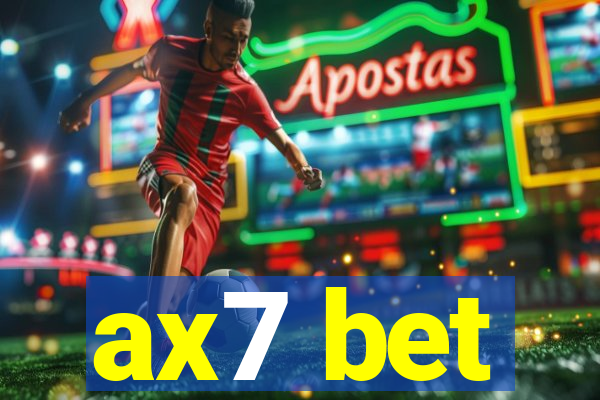 ax7 bet